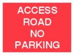 ACCESS ROAD NO PARKING