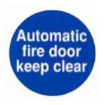 Automatic fire door keep clear