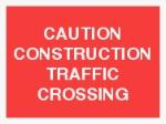 CAUTION CONSTRUCTION TRAFFIC CROSSING