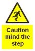 Caution Mind the step