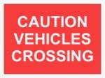 CAUTION VEHICLES CROSSING