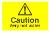 Caution Very hot water