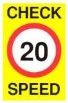 Check Speed 20 mph