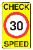 Check Speed 30 mph