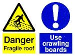 Danger Fragile roof / use crawing boards
