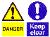 Danger / Keep clear