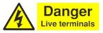 Danger Live terminals