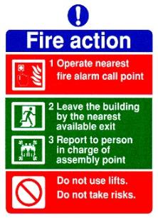 Fire Action / Operate nearest fire alarm call point
