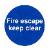 Fire escape keep clear