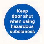 Keep door shut when using hazardous substances