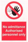 No admittance to unauthorised personnel