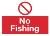 No Fishing