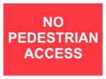 NO PEDESTRIAN ACCESS