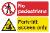 No pedestrians / Fork-lift access only