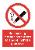 No smoking. It is against the law to smoke in these premises.