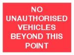 NO UNAUTHORISED VEHICLES BEYOND THIS POINT