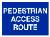 PEDESTRIAN ACCESS ROUTE