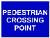 Pedestrian Crossing Point