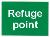 Refuge point