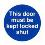 This door must be kept locked shut