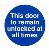 This door to remain unlocked at all times