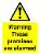 Warning These premises are alarmed