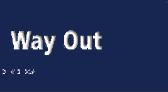 Way Out