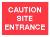 CAUTION SITE ENTRANCE