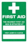 First Aid / The nearest first aid box is located..