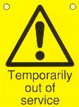 Temporarily out of service